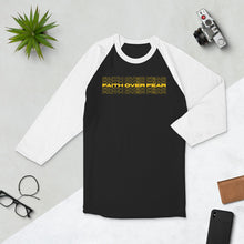 Load image into Gallery viewer, Faith Over Fear 3/4 Sleeve Unisex Raglan Shirt