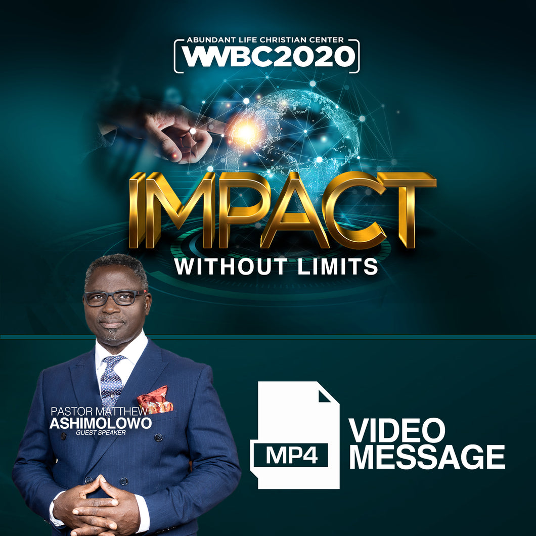 Pastor Matthew Ashimolowo WWBC2020 Session - (Video Message)